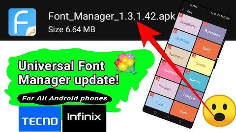 Infinix or Tecno phones Font Manger for all android phones