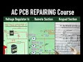 Ac PCB REPAIRING Course - Voltage Regulator Ic , Remote Section , Keypad section