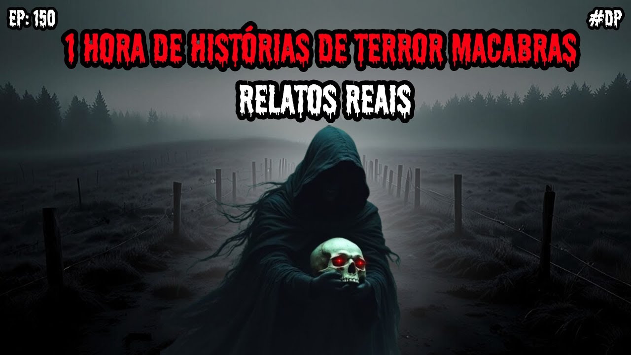 1 HORA DE TERROR! - 7 RELATOS REAIS | EP.150 #dp