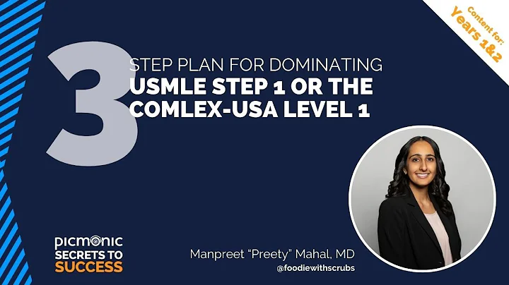 3-Step Study Plan for Passing USMLE Step 1 or COMLEX-USA Level 1