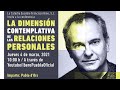 La Dimensión Contemplativa de las Relaciones Personales.