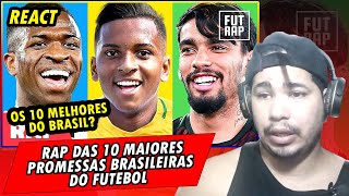  RAP DAS 10 MAIORES PROMESSAS BRASILEIRAS DO FUTEBOL (REACT)