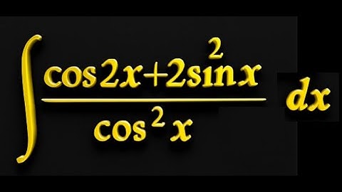 Trigonometric Integration: (cos(2x) + 2sin²(x)) / cos²(x) Explained