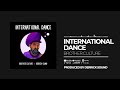 Brother Culture & Derrick Sound - International Dance (Official Audio)