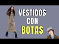 VESTIDOS CON BOTAS /Estilo con Beatriz