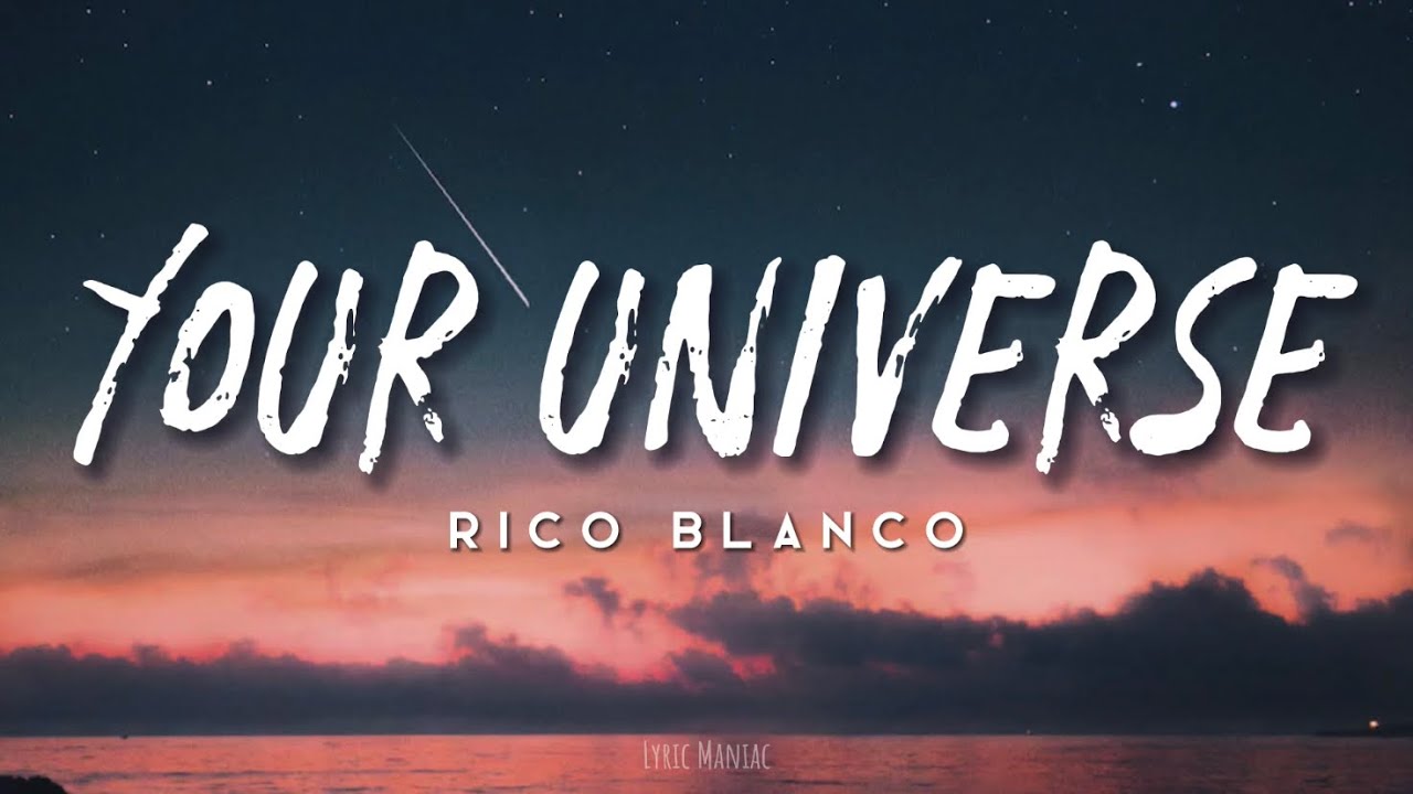 Rico Blanco - Your Universe Rico Blanco - Your Universe