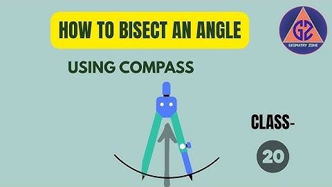 How to Bisect an Angle Using Compass | Geometry Construction | Geometry Zone
