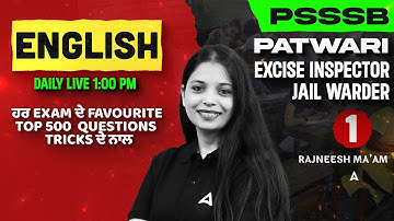 PSSSB Patwari/Excise Inspector/Jail Warder Exams Preparation 2025 | Top 500 English Questions #1