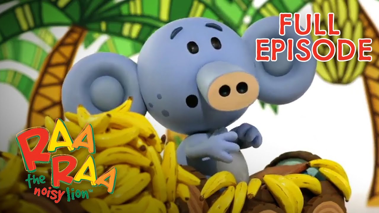 Go Bananas | Full Episode | Raa Raa the Noisy Lion 🦁 - YouTube