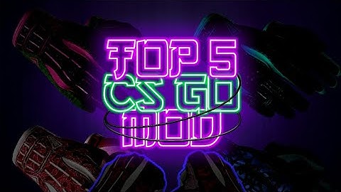 #9 TOP 5 CS:GO MOD FOR CS:Sourse (v89-91)