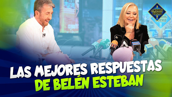 ¡Belén Esteban se sincera! - Belén Esteban - El Hormiguero