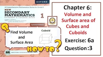 Exercise 6A Question 3 - (Volume and surface area) – Math Class 6 Army Public School (APS).