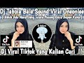 DJ TABOLA BALE SOUND ONEONLEE ADUH ADE NONA JANG TALALU PASANG GAYA DEPAN KAKA VIRAL TIK TOK 2025