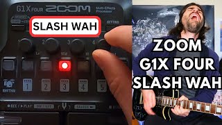 ZOOM G1X FOUR - How to get Slash WAH Tone - Guitar Patch