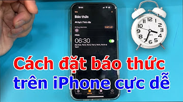 Cách đặt báo thức trên iPhone cực dễ