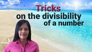 Divisibility Rules||Easy Ways|| Solving 3 or more-digit number in seconds