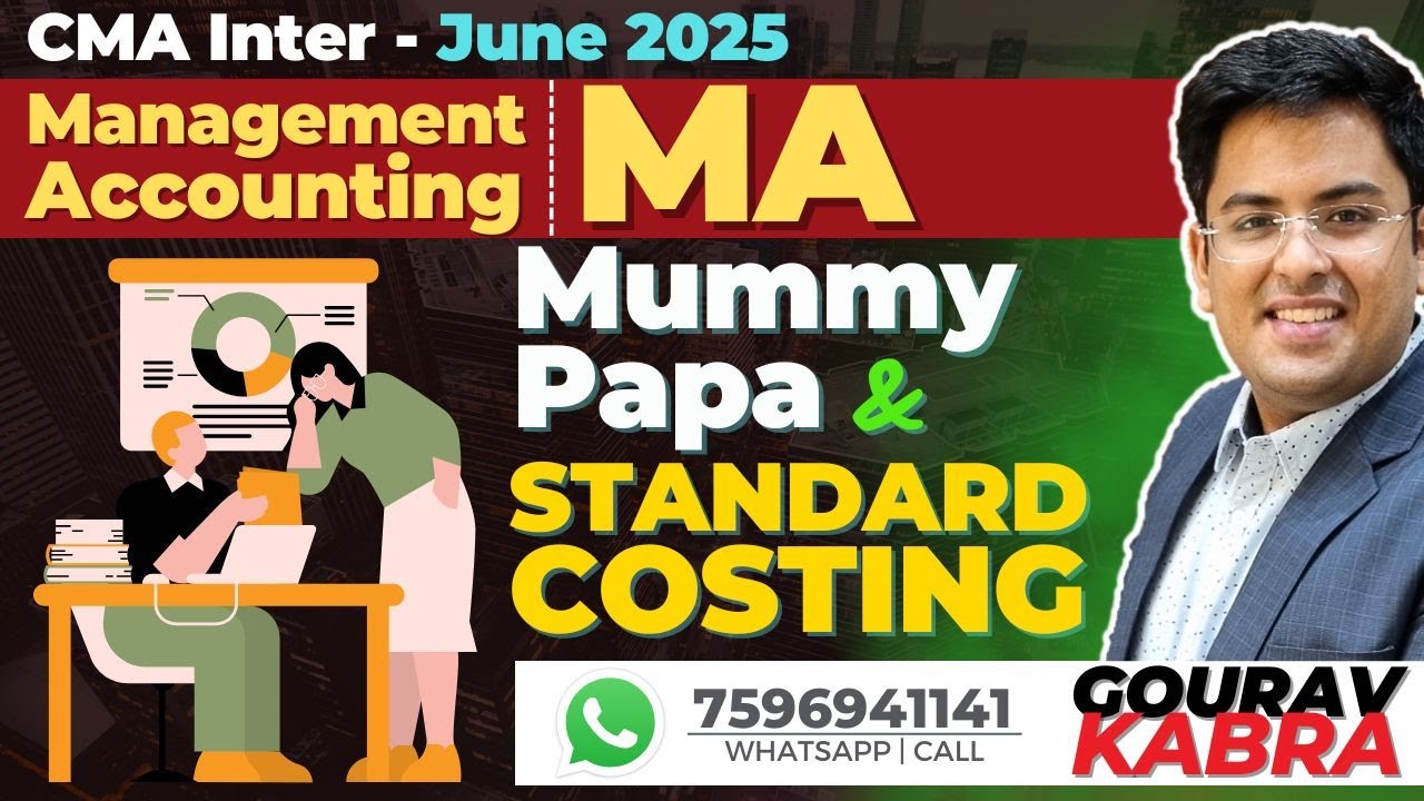 CMA Inter - Management Accounting | Standard Costing | Gourav Kabra ...