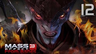 Из пепла Mass Effect 3 12 DLC From Ashes Из пепла Mass Effect 3 12 DLC From Ashes