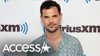 Taylor Lautner CALLS OUT Criticism That He's 'Not Aging Well'