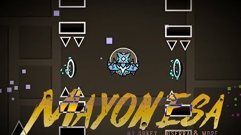 "Mayonesa" Full Layout by Ookey, Joserra & More | Geometry Dash 2.11