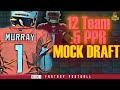 12 Team .5 PPR Mock Draft W/ Liz Loza from Yahoo Fantasy - NFL Fantasy Football 2021