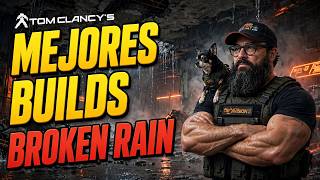 LAS MEJORES BUILDS Broken Raind NUEVA INCURSION The Division 2
