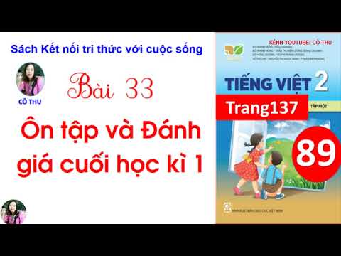Video Tiếng Việt lớp 2 Kết nối tri thức|Bài 33 Ôn tập và... - YouTube