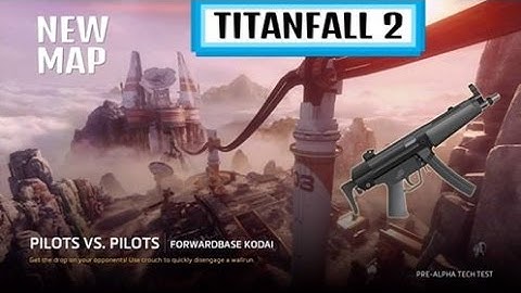 Titanfall 2 beta new map "FORWARDBASE KODAI"