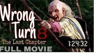 New Horror Movies 2019 Full Movie English   WRONG TURN 8 Full Movie