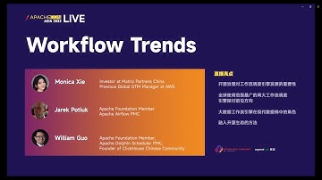 ApacheCon Asia Roundtable - Workflow Trends w/ Airflow Jarek Potiuk, Dolphin Scheduler William Guo