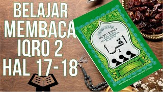 Belajar membaca al quran iqro 2 halaman 17-18 full (1-30) hal 1-2
https://youtu.be/5zxgtonquxy 3-4 https://...