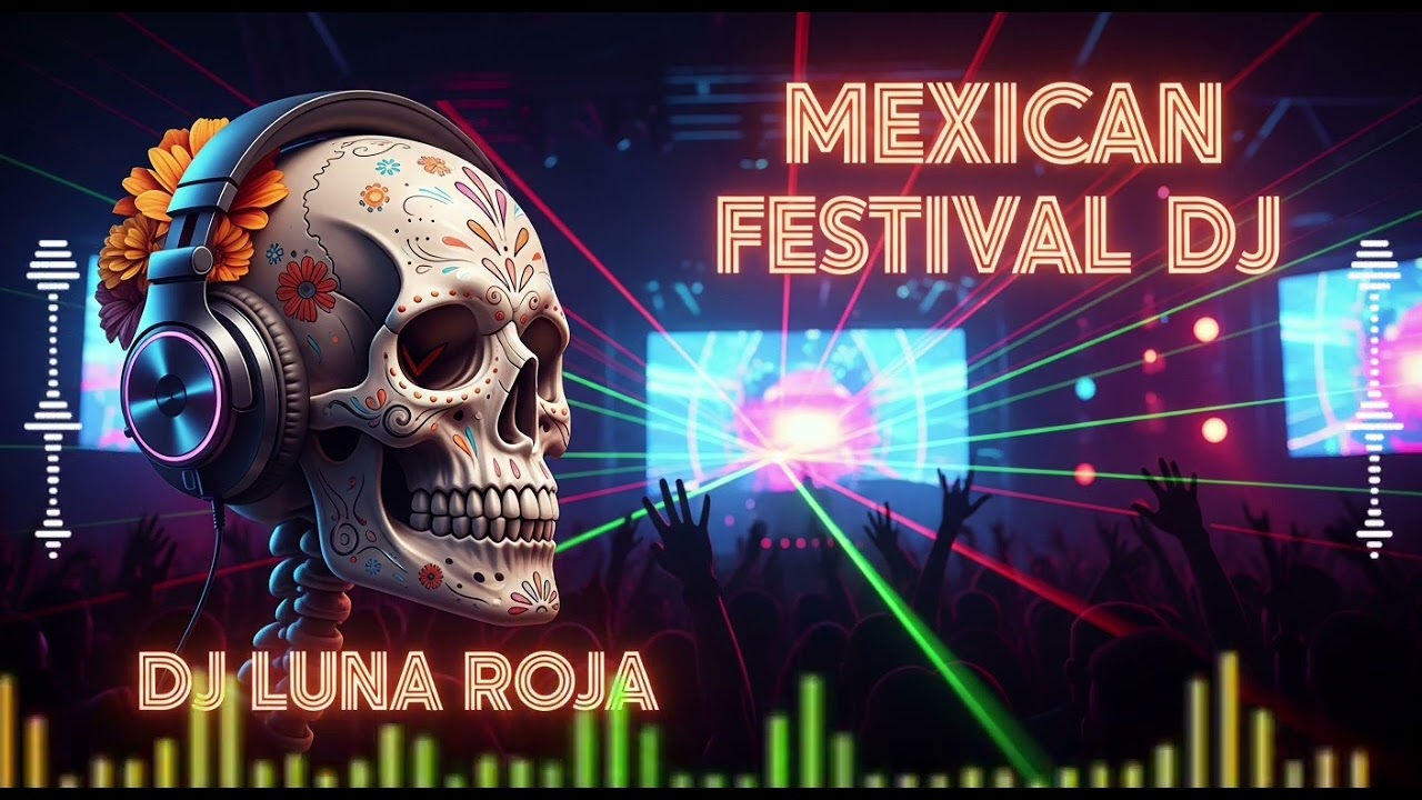 Mexico Festival EDM 🔥 DJ LUNA ROJA Live Set