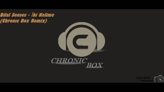 Bilal Sonses - İki Kelime ( Chronıc Box Remix) Resimi