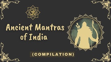 Ancient Mantras of India | 6 Powerful Mantras to Cleanse Aura, Negative Energy + Bring Abundance