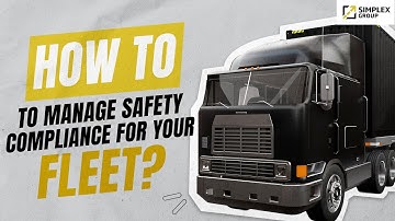 How To Manage DOT/FMCSA Safety Compliance For Your Trucking Company