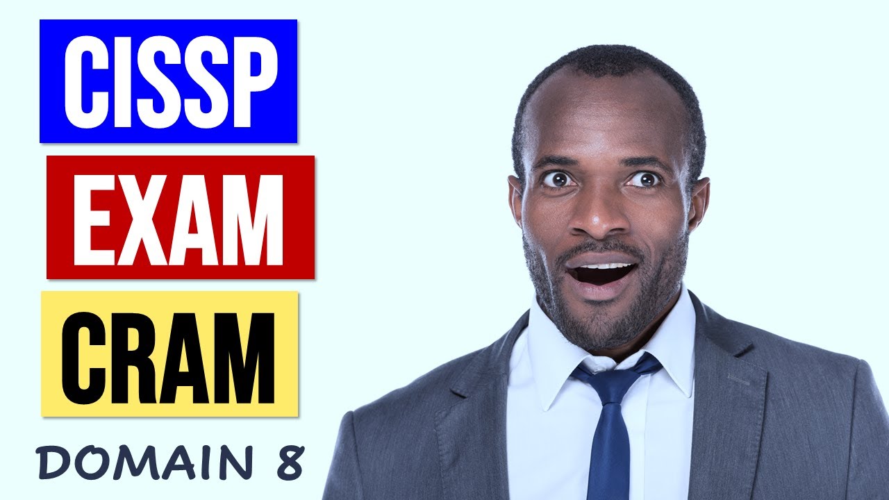 CISSP EXAM CRAM - DOMAIN 8 Software Development Security