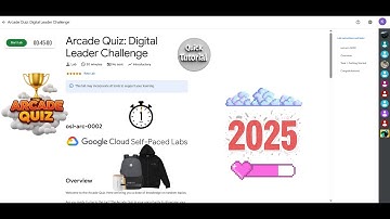 [NEW2025] Arcade Quiz: Digital Leader Challenge | #qwiklabs | #osl-arc-0002 || Lab Solution