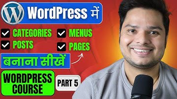How To Create Categories, Menus, Posts & Pages In Wordpress