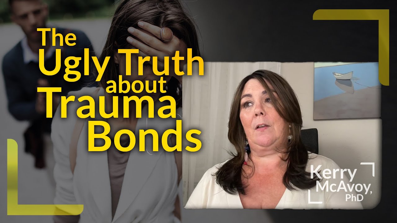 Here’s the Ugly Truth no one is telling you about Trauma Bonds - YouTube