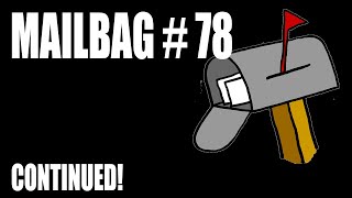 Mailbag 78 - Continued 3D Printer Parts