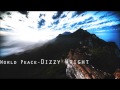 World Peace Dizzy Wright mp3