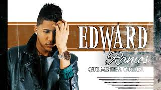 Edward Ramos - Que Me Sepa Querer Audio Oficial 