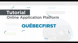 Tutorial - Online Application Platform | Québec First screenshot 3
