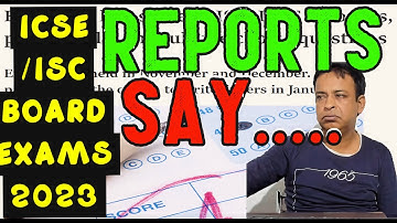 ICSE/ISC 2023 Board Exams- CISCE has Easy Question Papers for ICSE/ISC 2023 Exams- Do all Questions
