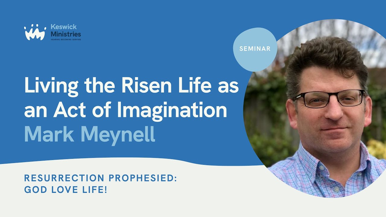 Living The Risen Life As An Act Of Imagination: God Love Life!