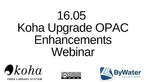 16.05 Koha Upgrade OPAC Enhancements