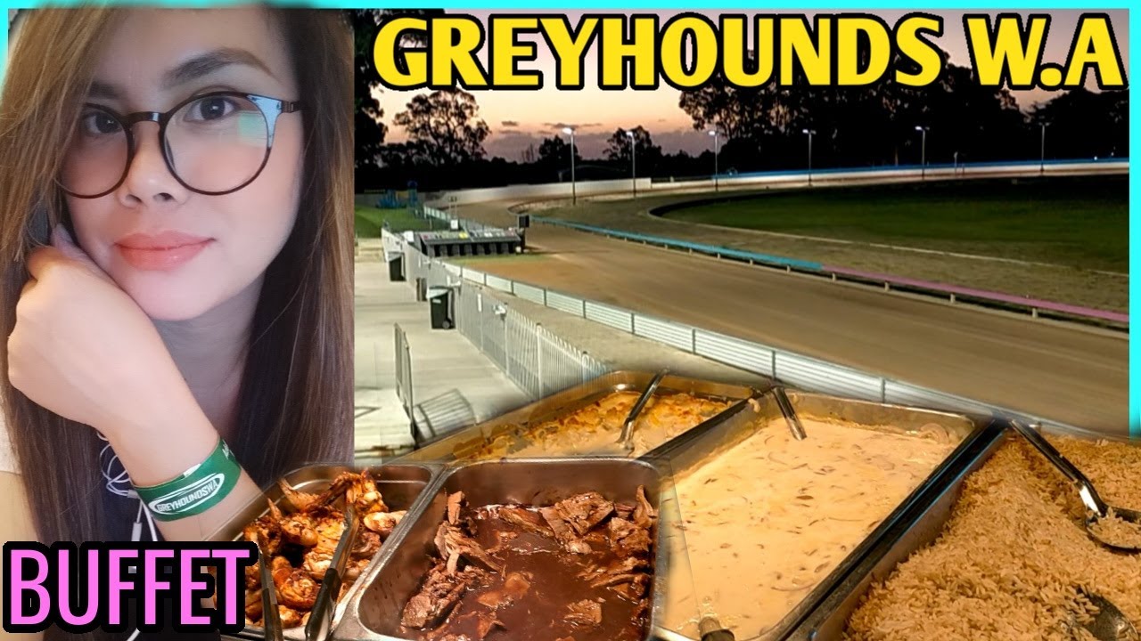 GREYHOUNDs W.A MANDURAH BUFFET Proud Sarangan Ph. YouTube