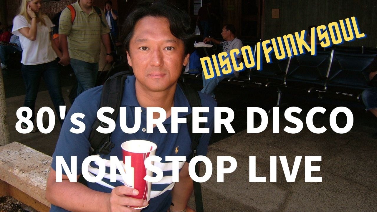 Surfer Disco Live～80's Non stop Mix (26/06-1) DJ LUKE 『Ride on soul』from Tokyo!