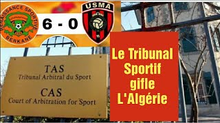Le Tribunal Sportif TAS gifle lAlgérie et refuse le dossier proposé par la FAF contre la CAF