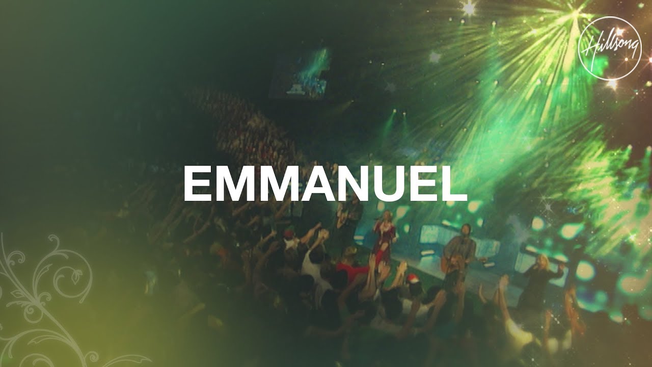 Emmanuel   Hillsong Worship